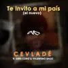 Cevlade - Te Invito a Mi País (El Nuevo) [feat. Dres Cobo & Valentino Baos] - Single